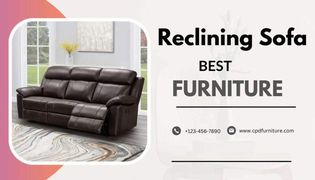 Best Leather Reclining Sofa